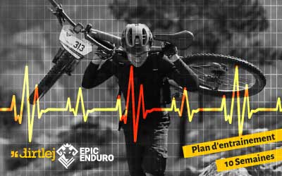 Dirtlej Epic Enduro 2024 – Plan d’entraînement